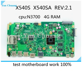 X540SA REV2.1 piemērots Asus X540S X540SA N3700 CPU 4 kodolu Portatīvo datoru mātesplati W/ 4GB-RAM testa mātesplati darbam 100%